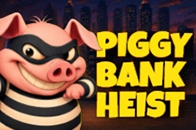 Piggy Bank Heist
